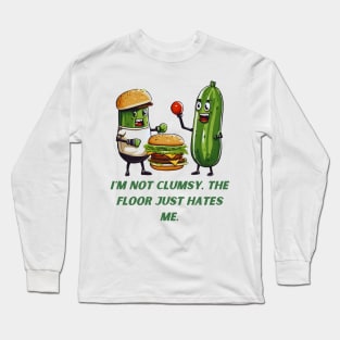 I'm not Clumsy, The Floor Just Hates Me Long Sleeve T-Shirt